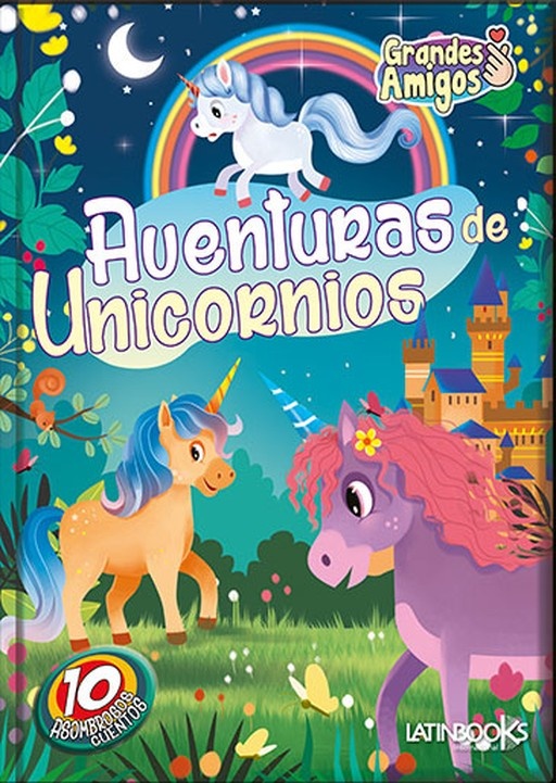 Grandes amigos - aventuras de unicornios
