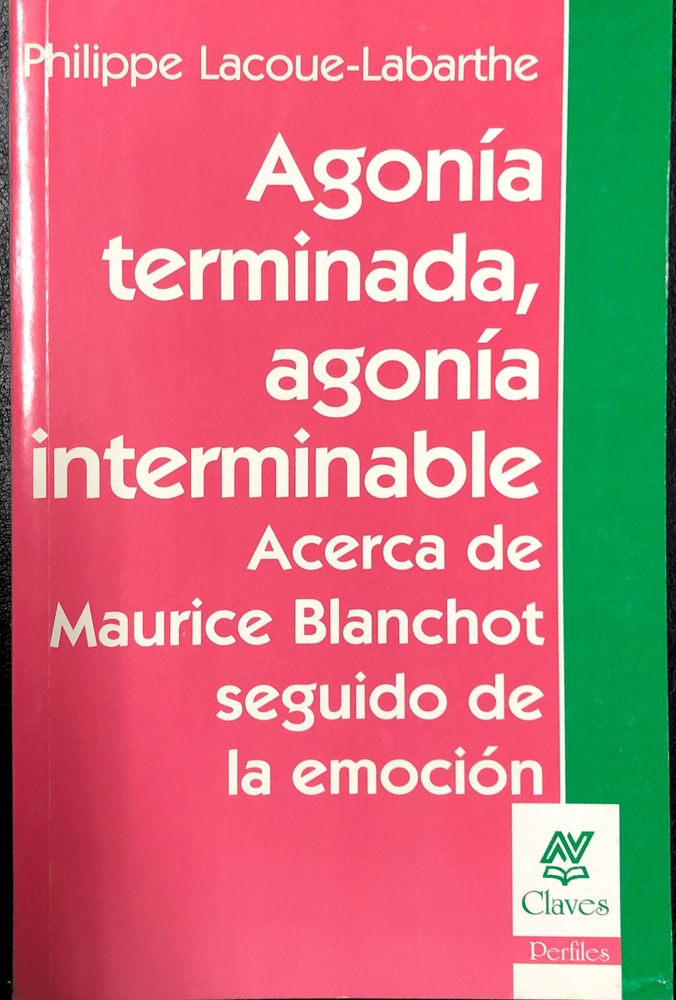 Agonia terminada, agnonia interminable