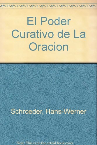 El poder curativo de la oracion