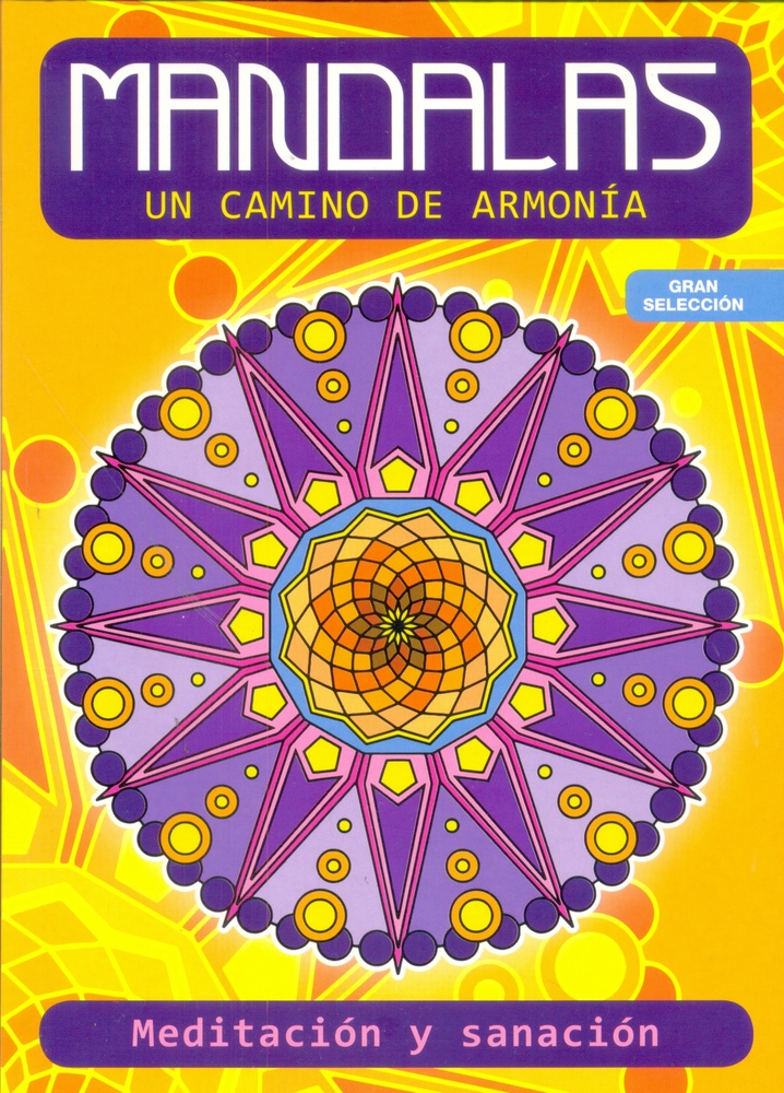 Mandalas Un Camino De Armonia