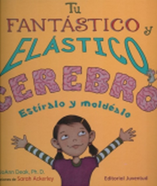 Tu fantastico y elástico cerebro