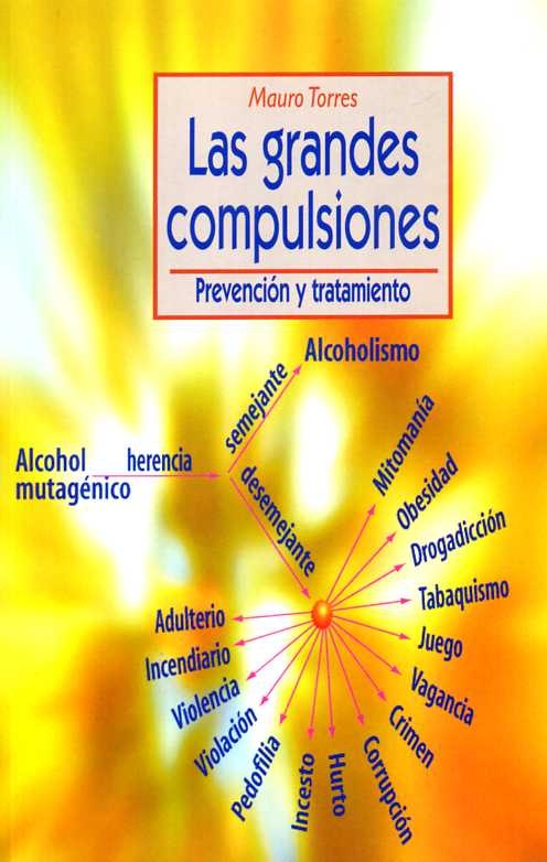 Las grandes compulsiones