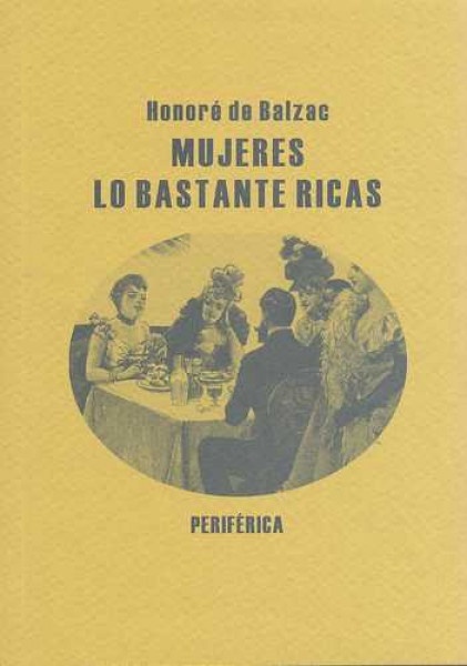 Mujeres lo bastante ricas