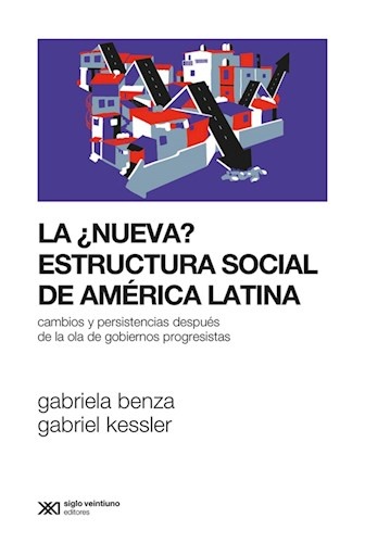La nueva estructura social de America Latina