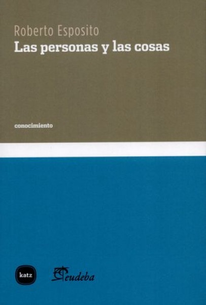 Las personas y las cosas