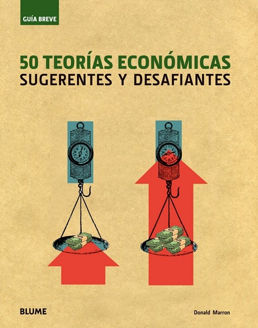 50 teorias economicas sugerentes y desafiantes