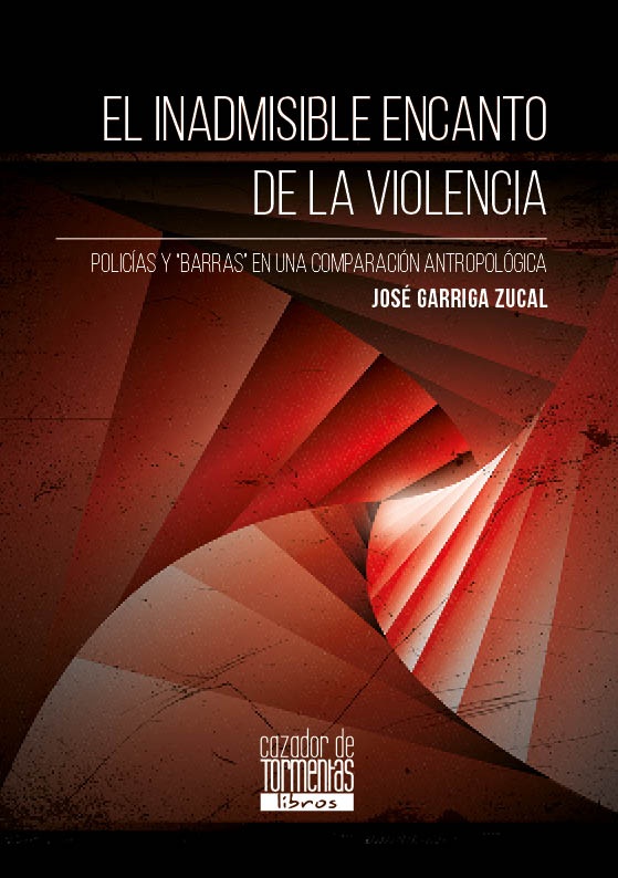 El Inadmisible encanto de la violencia