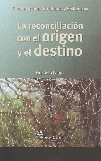 La Reconciliacion con el origen y el destino