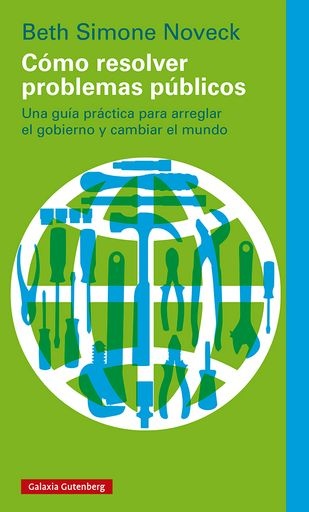 Cómo resolver problemas públicos