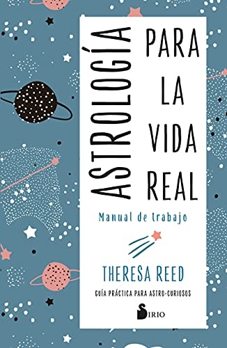 Astrologia para la vida real. Manual de trabajo