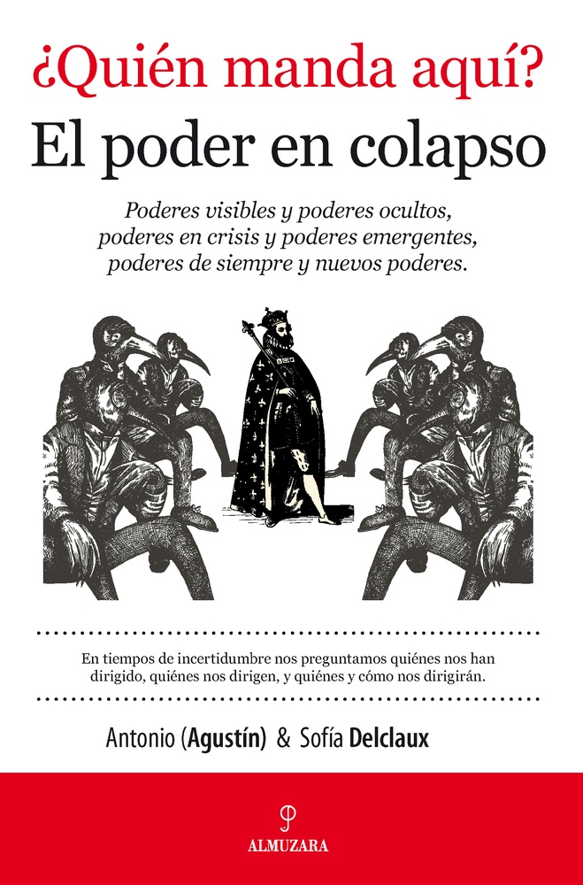 Quien manda aqui. El poder en colapso