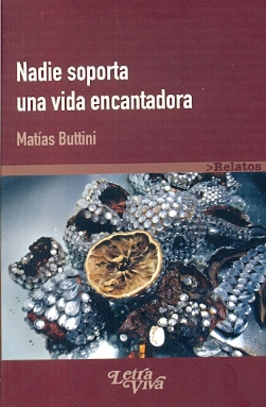 Nadie soporta una vida encantadora