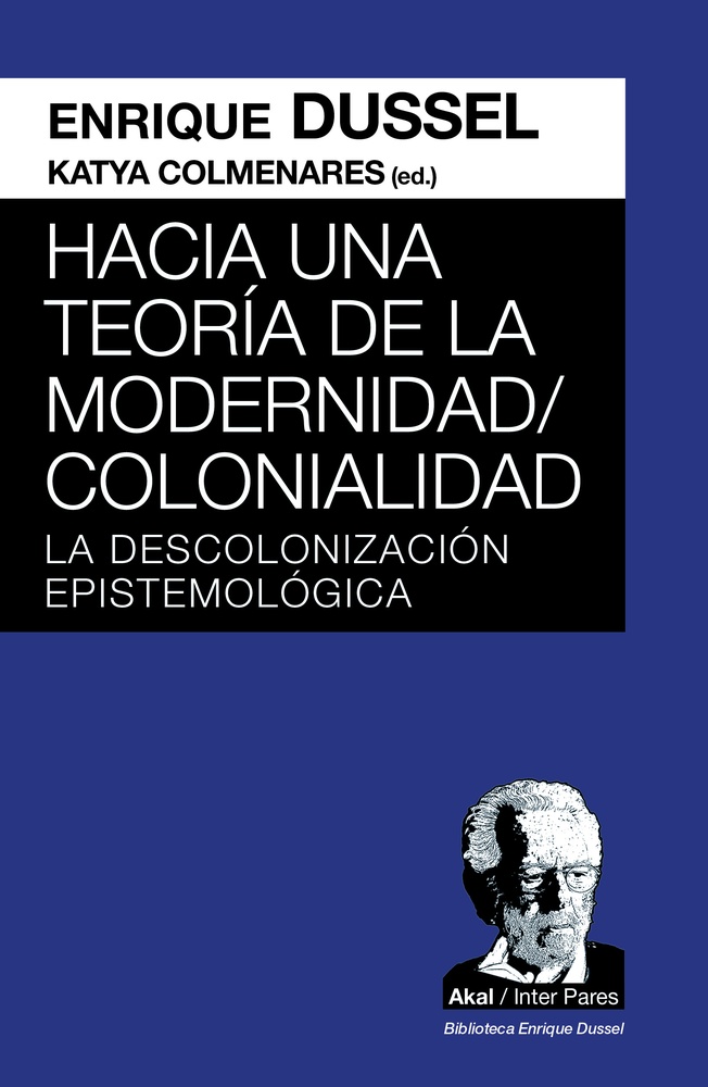 Hacia una teoria de la modernidad/colonialidad