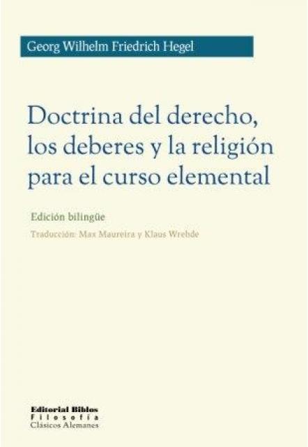 Doctrina del derecho, los deberes y la religion para el curso elemental