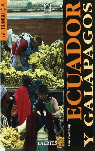 Rumbo a Ecuador y Galapagos