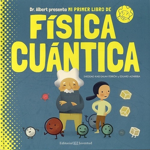 Mi primer libro de fisica cuantica