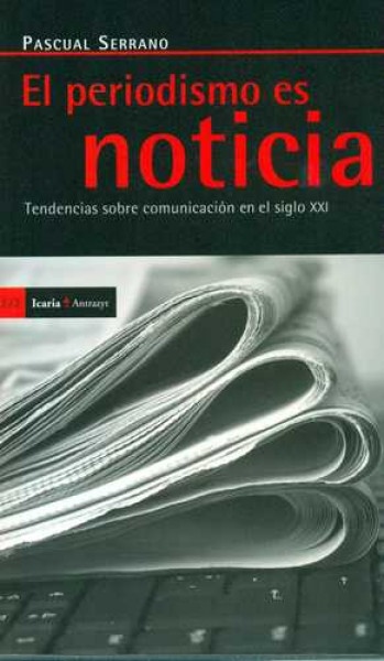 El Periodismo es noticia