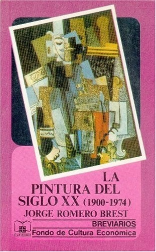La Pintura del siglo XX (1900-1974)