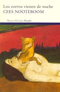 Los zorros vienen de noche