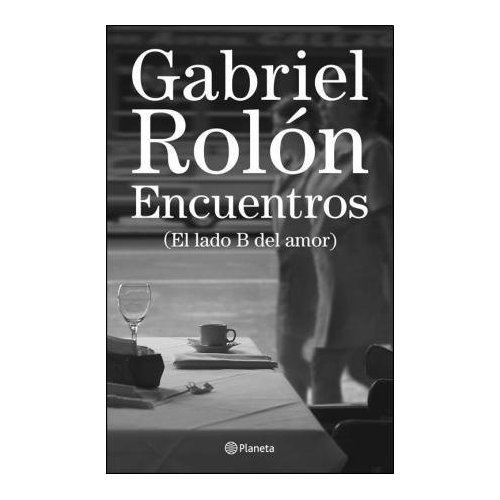Encuentros (El lado B del amor)