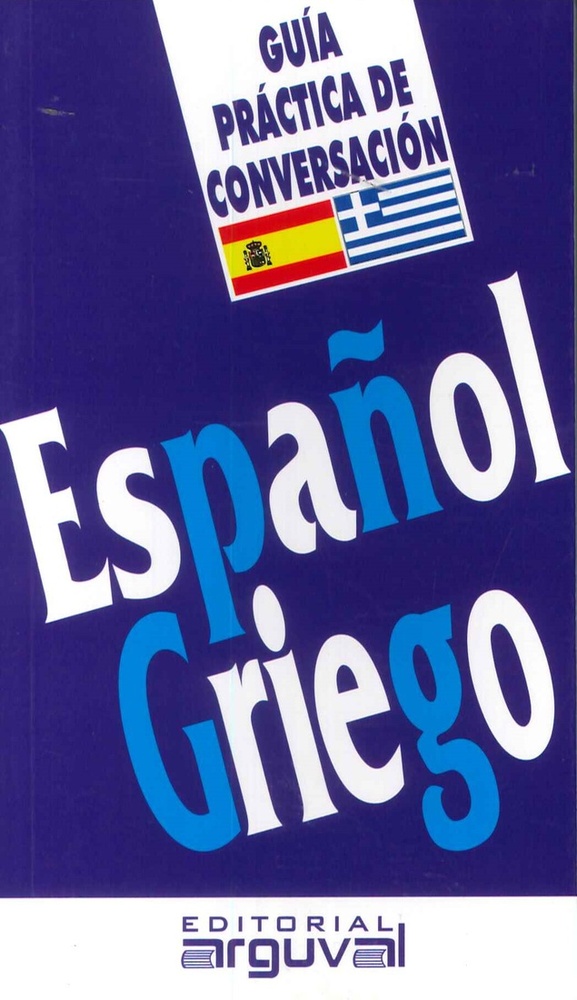 Español - Griego, Guia practica de conversacion