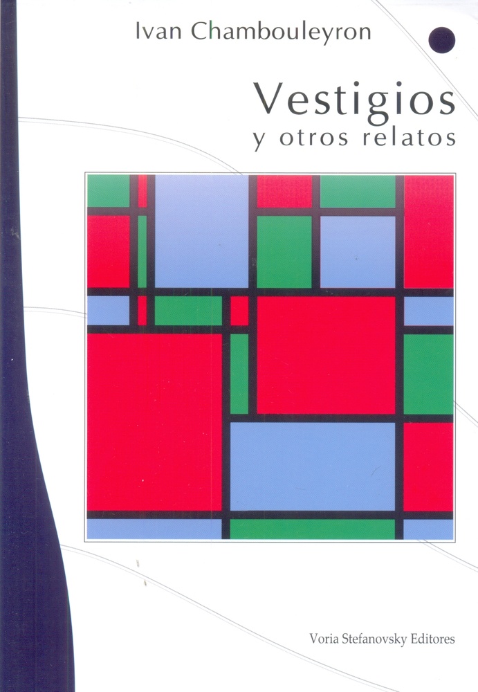 Vestigios y otros relatos