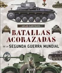 Atlas batallas acorazadas de la segunda guerra mundial