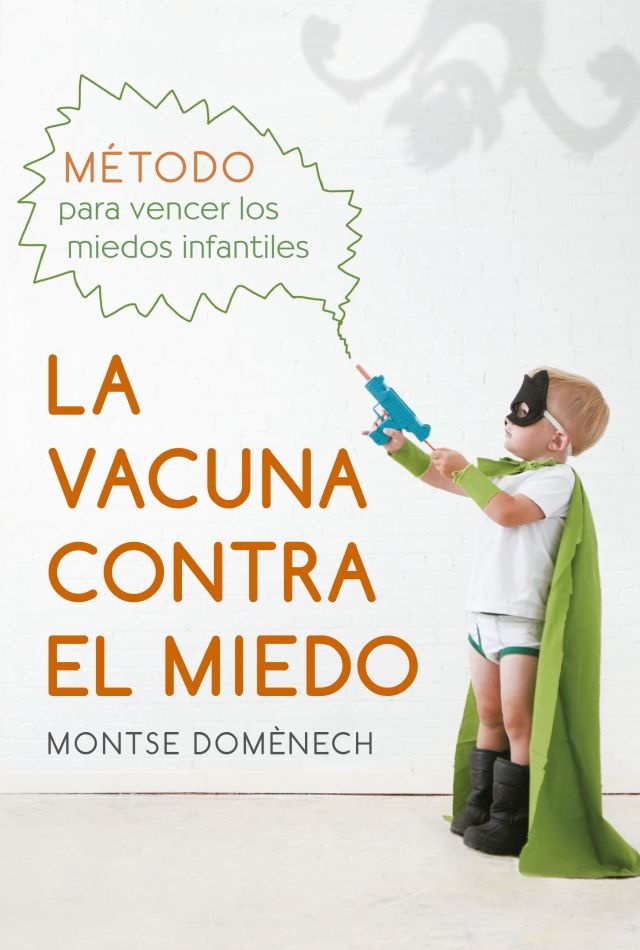 La Vacuna contra el miedo