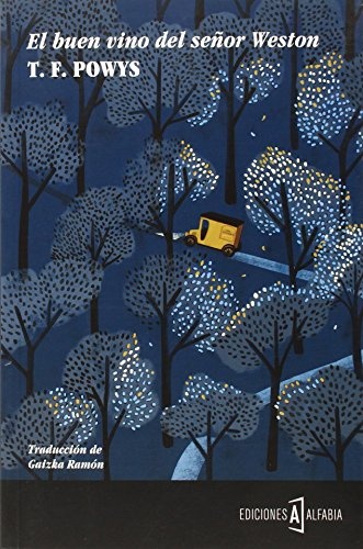 El buen vino del Señor Weston