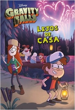 Gravity Falls. Lejos de casa