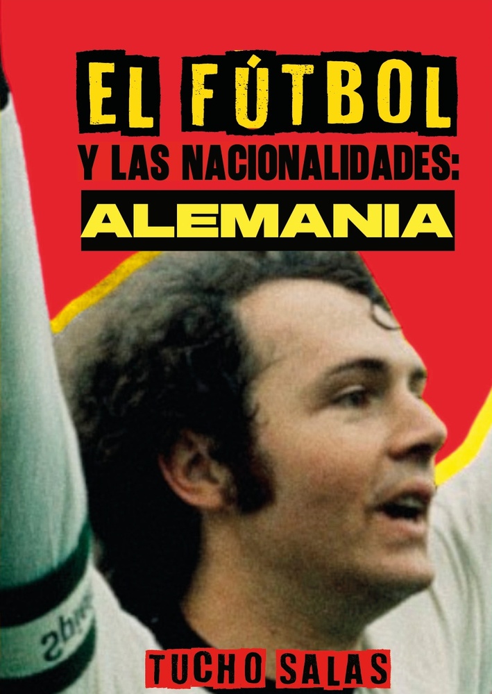 El fútbol y las nacionalidades: Alemania