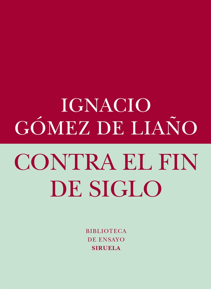 Contra el fin del siglo