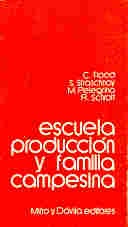 Escuela, producción y familia campesina *