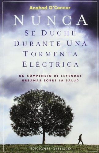 Nunca se duche durante una tormenta electrica