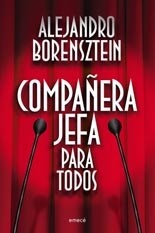 Compañera, jefa para todos