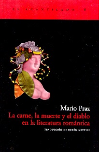 La carne, la muerte y el diablo en la literatura romantica