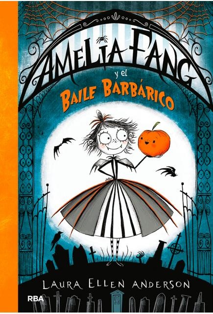 Amelia Fang y el baile barbárico