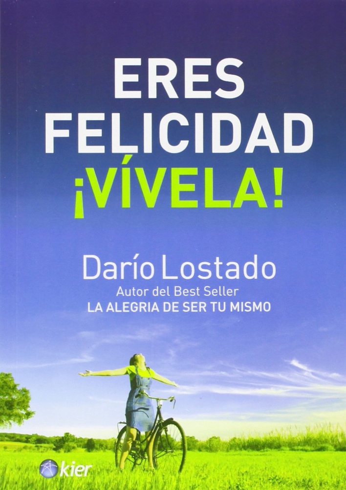 Eres felicidad ¡vivela!
