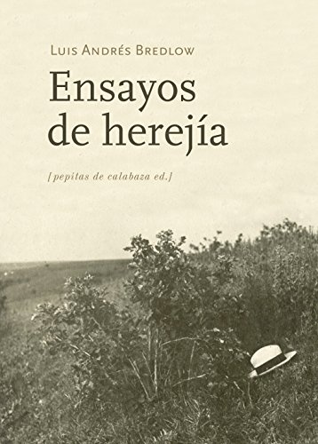 Ensayos de herejia