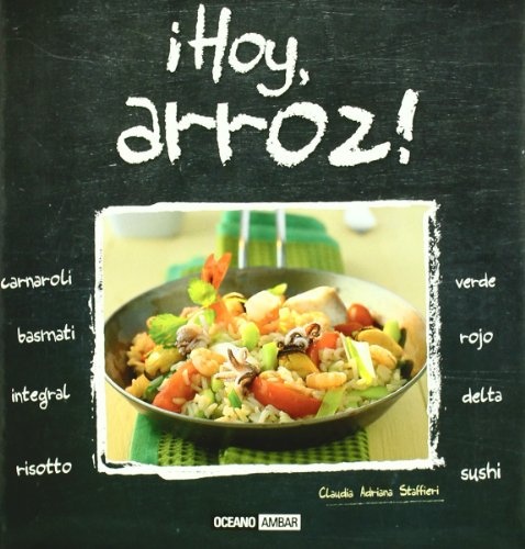 Hoy, arroz!