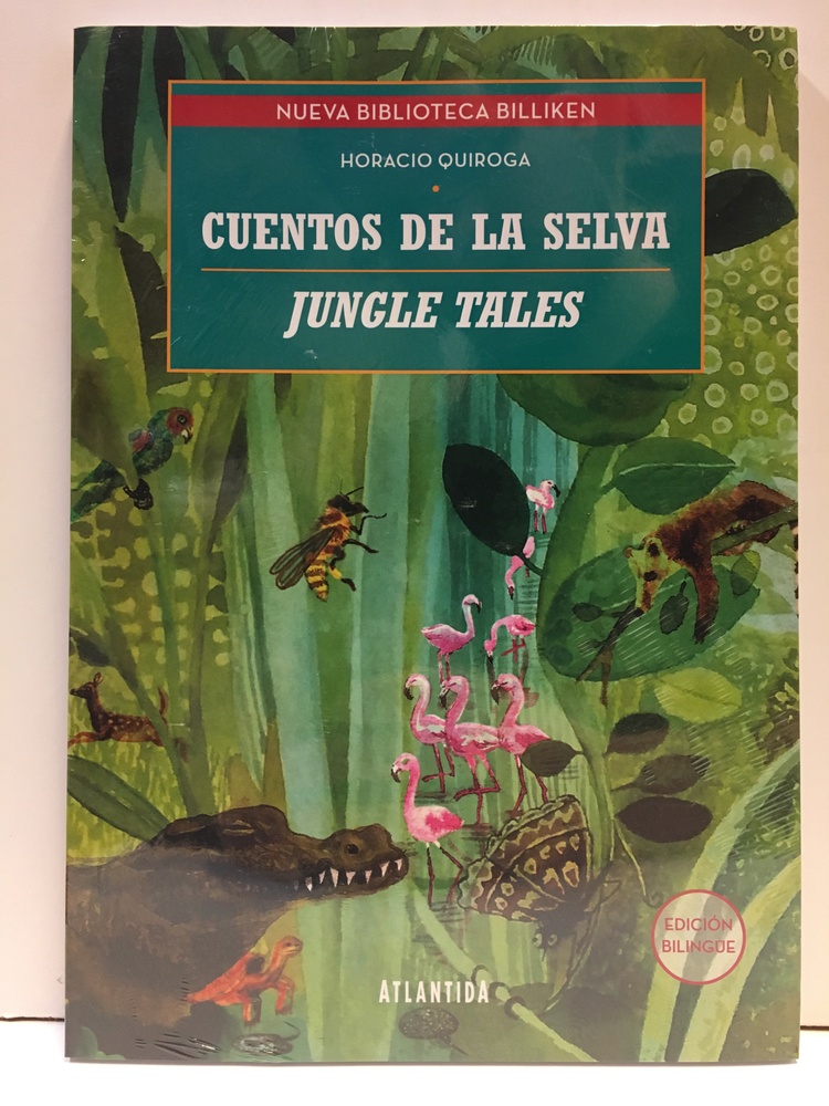 Cuentos de la selva / Jungle tales