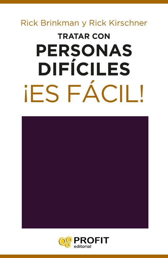 Tratar Con Personas Dificiles ¡Es Facil!