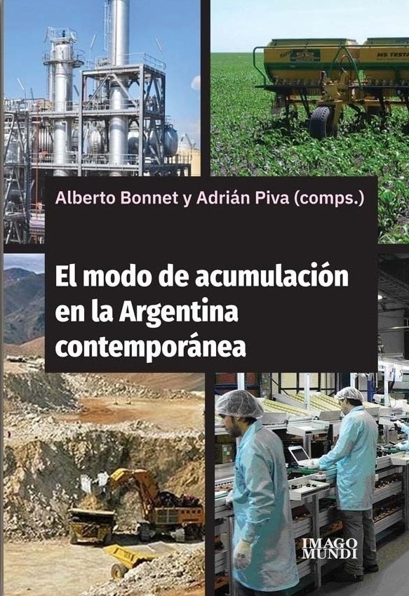 El modo de acumulacion en la Argentina contemporanea