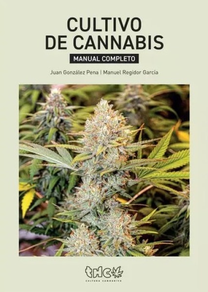 Cultivo de Cannabis: Manual completo