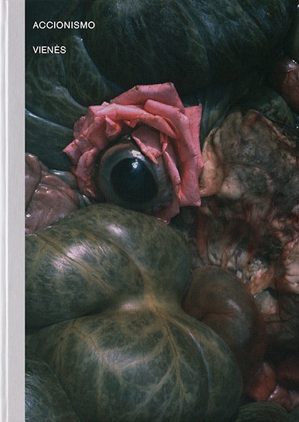 Accionismo Vienes. La revuelta de los angeles salidos del limbo