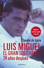 Luis Miguel, el gran solitario