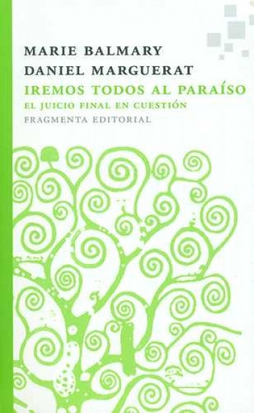 Iremos todos al paraíso