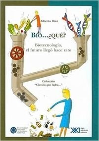 Bio...¿que?