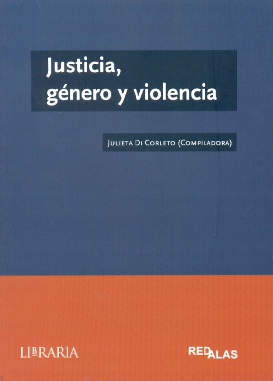 Justicia, genero y violencia