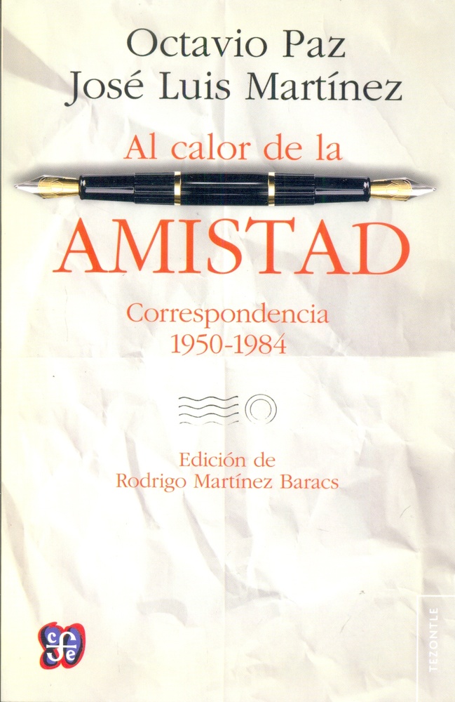 Al calor de la amistad. Correspondencia
